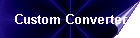 Custom Converter