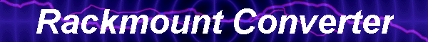 Rackmount Converter